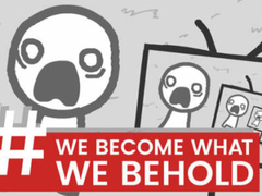 Παιχνίδι We Become What We Behold