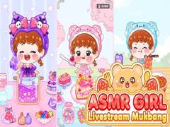 Παιχνίδι ASMR Girl: Livestream Mukbang