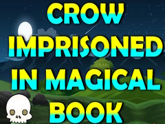 Παιχνίδι Crow Imprisoned In Magical Book