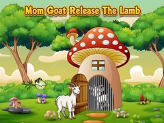 Παιχνίδι Mom Goat Release The Lamb
