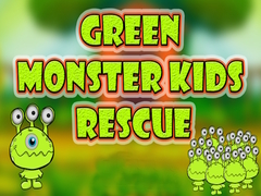 Παιχνίδι Green Monster Kids Rescue