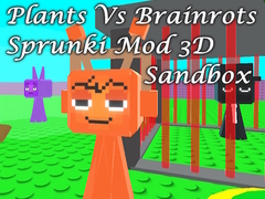 Παιχνίδι Plants Vs Brainrots Sprunki Mod 3D Sandbox