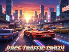 Παιχνίδι Race Traffic Crazy