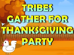 Παιχνίδι Tribes Gather For Thanksgiving Party