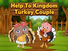 Παιχνίδι Help To Kingdom Turkey Couple