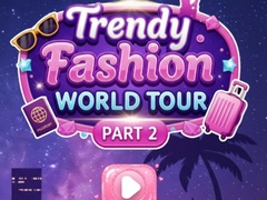Παιχνίδι Trendy Fashion: World Tour Part 2