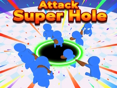 Παιχνίδι Attack Super Hole