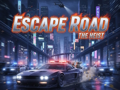 Παιχνίδι Escape Road The Heist