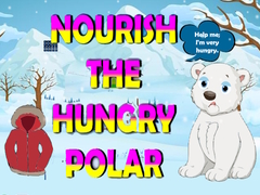 Παιχνίδι Nourish The Hungry Polar Bear