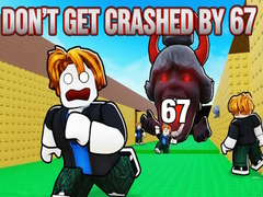Παιχνίδι Don't Get Crushed by 67