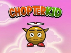 Παιχνίδι Chopter Kid