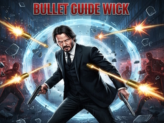 Παιχνίδι Bullet Guide Wick