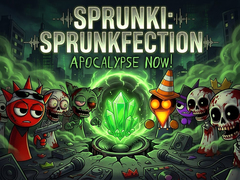 Παιχνίδι Sprunki: Sprunkfection Apocalypse Now!