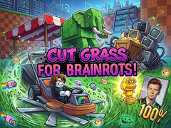 Παιχνίδι Cut Grass for Brainrots