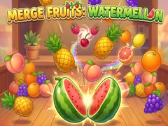 Παιχνίδι Merge Fruits: Watermellon