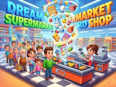 Παιχνίδι Dream Supermarket 3D Shop