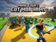 Παιχνίδι Mine Fight: Cut Mob Army