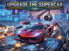 Παιχνίδι Upgrade the Supercar 3D
