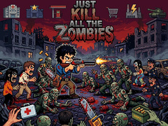 Παιχνίδι Just... kill all the zombies!