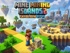 Παιχνίδι Mine Mining Islands 2: Skyblock City!