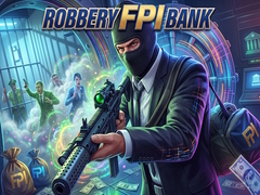 Παιχνίδι Robbery FPI bank