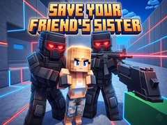 Παιχνίδι Save Your Friend's Sister