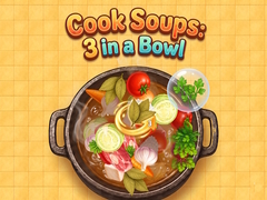 Παιχνίδι Cook Soups: 3 in a Bowl
