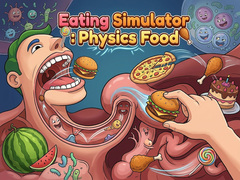 Παιχνίδι Eating Simulator: Physics Food 