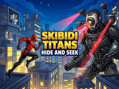 Παιχνίδι Skibidi Titans Hide And Seek