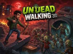 Παιχνίδι Undead Walking 3D