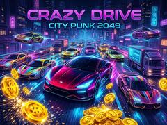 Παιχνίδι Crazy Drive City Punk 2049