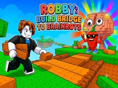 Παιχνίδι Robby: Build Bridge To Brainrots