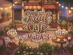 Παιχνίδι Fruit Cafe Match 3