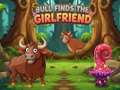 Παιχνίδι Bull Finds the Girlfriend