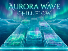 Παιχνίδι Aurora Wave Chill Flow