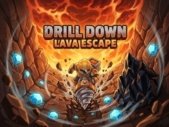 Παιχνίδι Drill Down: Lava Escape