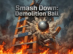 Παιχνίδι Smash Down: Demolition Ball