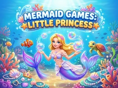 Παιχνίδι Mermaid  Games: Little Princess 