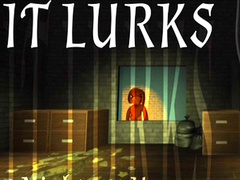 Παιχνίδι IT LURKS