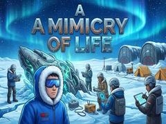 Παιχνίδι A Mimicry of Life