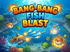 Παιχνίδι Bang-Bang Fish Blast