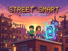 Παιχνίδι Street Smart - Echoes of Home