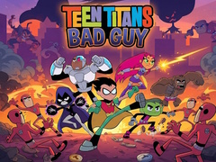 Παιχνίδι Teen Titans Bad Guy